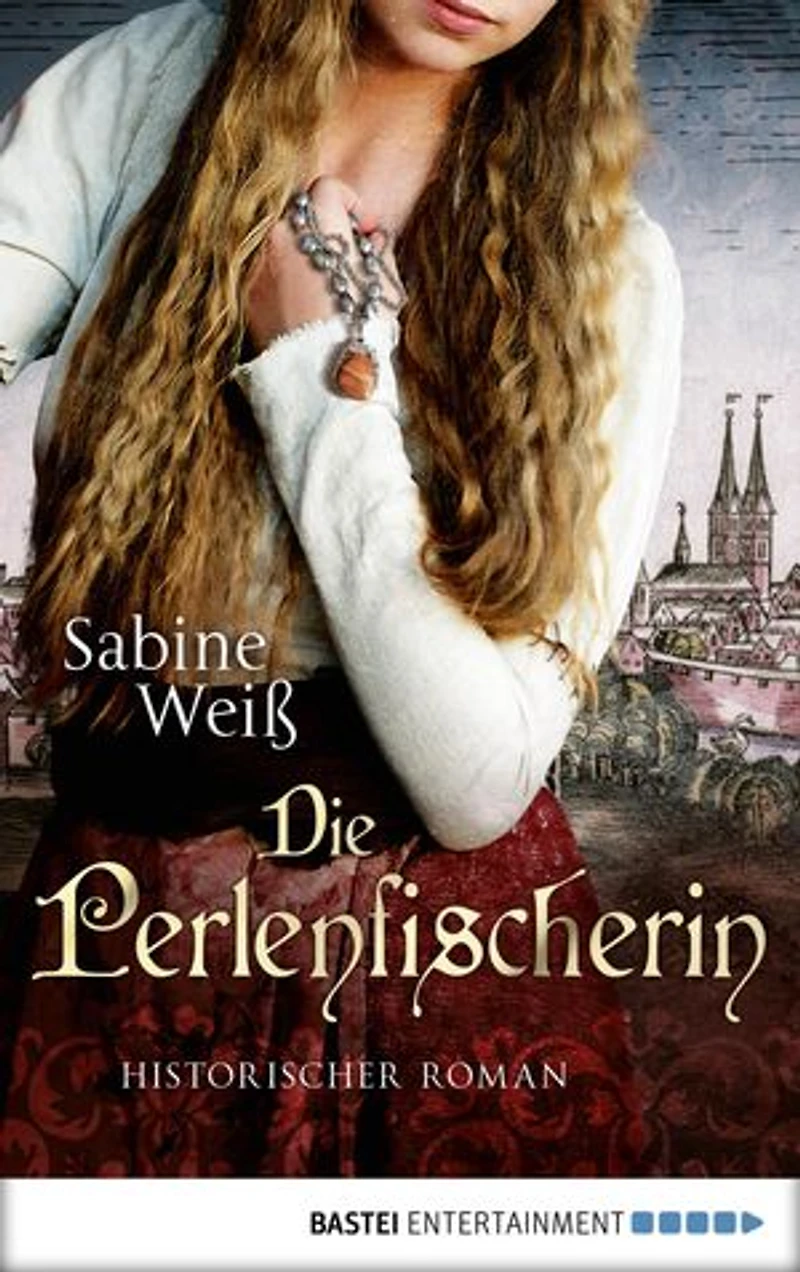 Der Chirurg und die Spielfrau: Historischer Roman