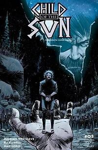 Child of the Sun, Issue 5 of 7