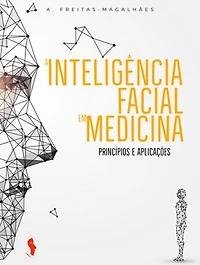A Inteligência Facial em Medicina - Princípios e Aplicações