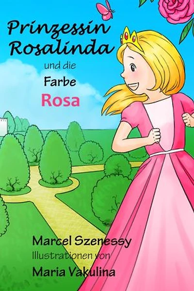 Prinzessin Rosalinda und die Farbe Rosa