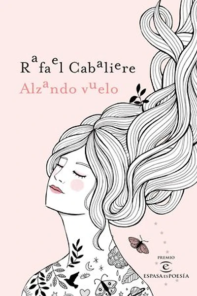 Alzando vuelo: III Premio ESPASAesPOESÍA