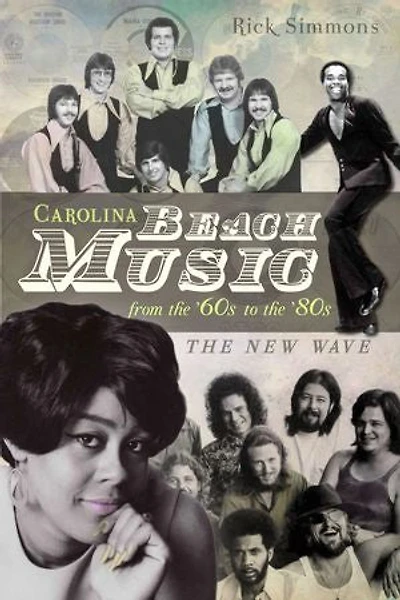 Carolina Beach Music from The '60s to '80s:: New Wave