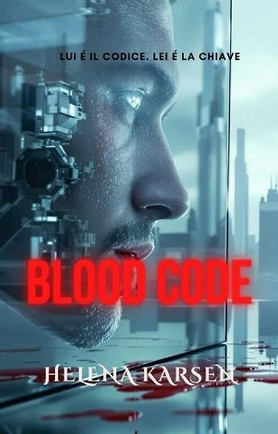 Blood Code: Lui è il Codice. Lei la Chiave