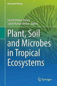 Plant, Soil and Microbes Tropical Ecosystems