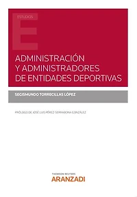 Administración y Administradores de Entidades Deportivas
