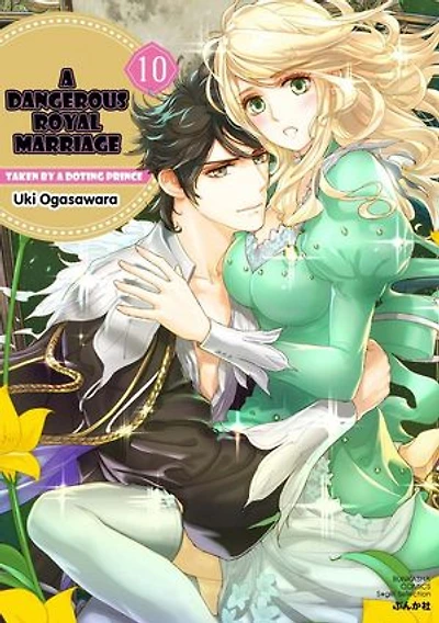 A Dangerous Royal Marriage: Taken by a Doting Prince: Chapter10