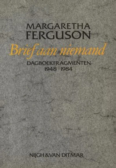 Brief aan niemand: dagboekfragmenten 1948-1984