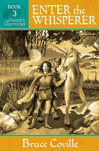 Enter the Whisperer: The Unicorn Chronicles, #3