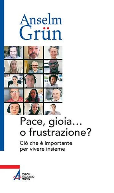 Pace, gioia o frustrazione?: Ciò che è importante per vivere insieme