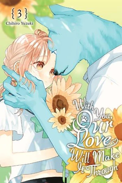 With You, Our Love Will Make It Through, Vol. 3