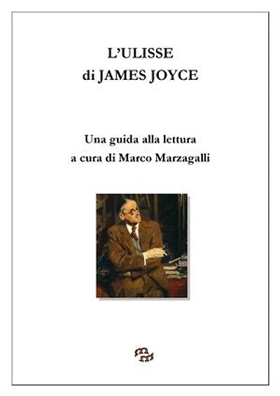 L'ULISSE di JAMES JOYCE: Note e approfondimenti