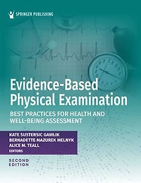 Evidence-Based Physical Examination: Best Practices for Health and Well-Being Assessment