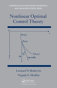 Nonlinear Optimal Control Theory