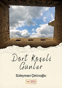 Dört Köşeli Günler