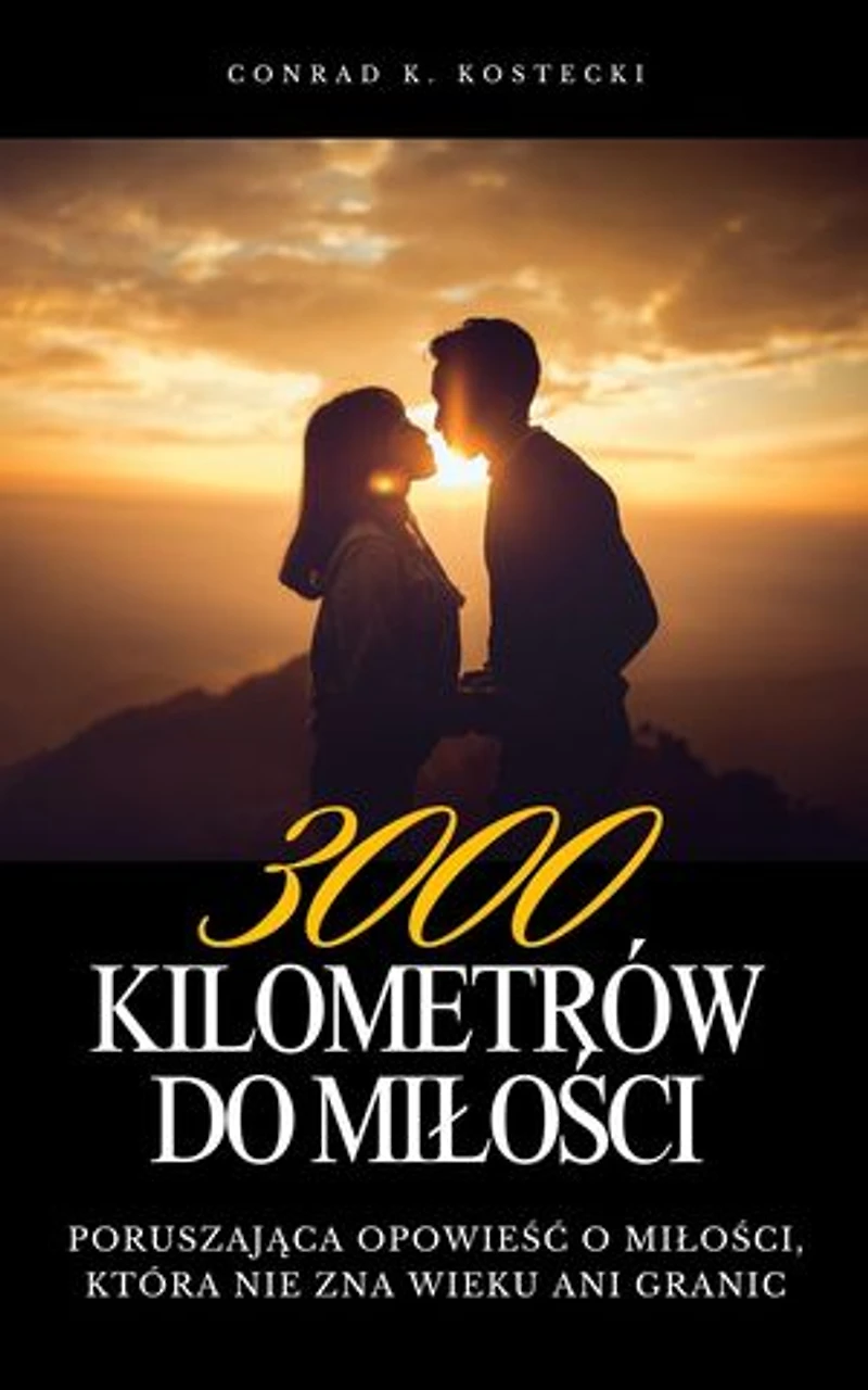 3000 kilometrów do miłości: Poruszająca opowieść o miłości, która nie pyta o wiek ani odległość.
