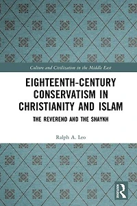 Eighteenth-Century Conservatism Christianity and Islam: the Reverend Shaykh