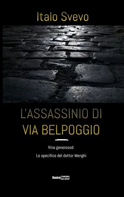 L'assassinio di via Belpoggio: Vino generoso - Lo specifico del dottor Menghi