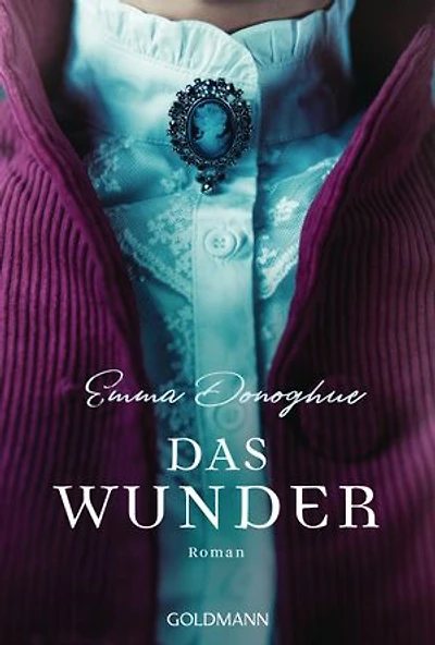 Das Wunder: Roman. - Jetzt als große Netflix-Verfilmung