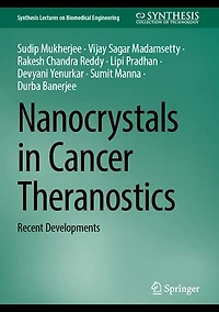 Nanocrystals Cancer Theranostics: Recent developments