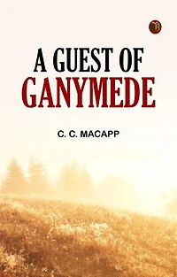 A Guest of Ganymede
