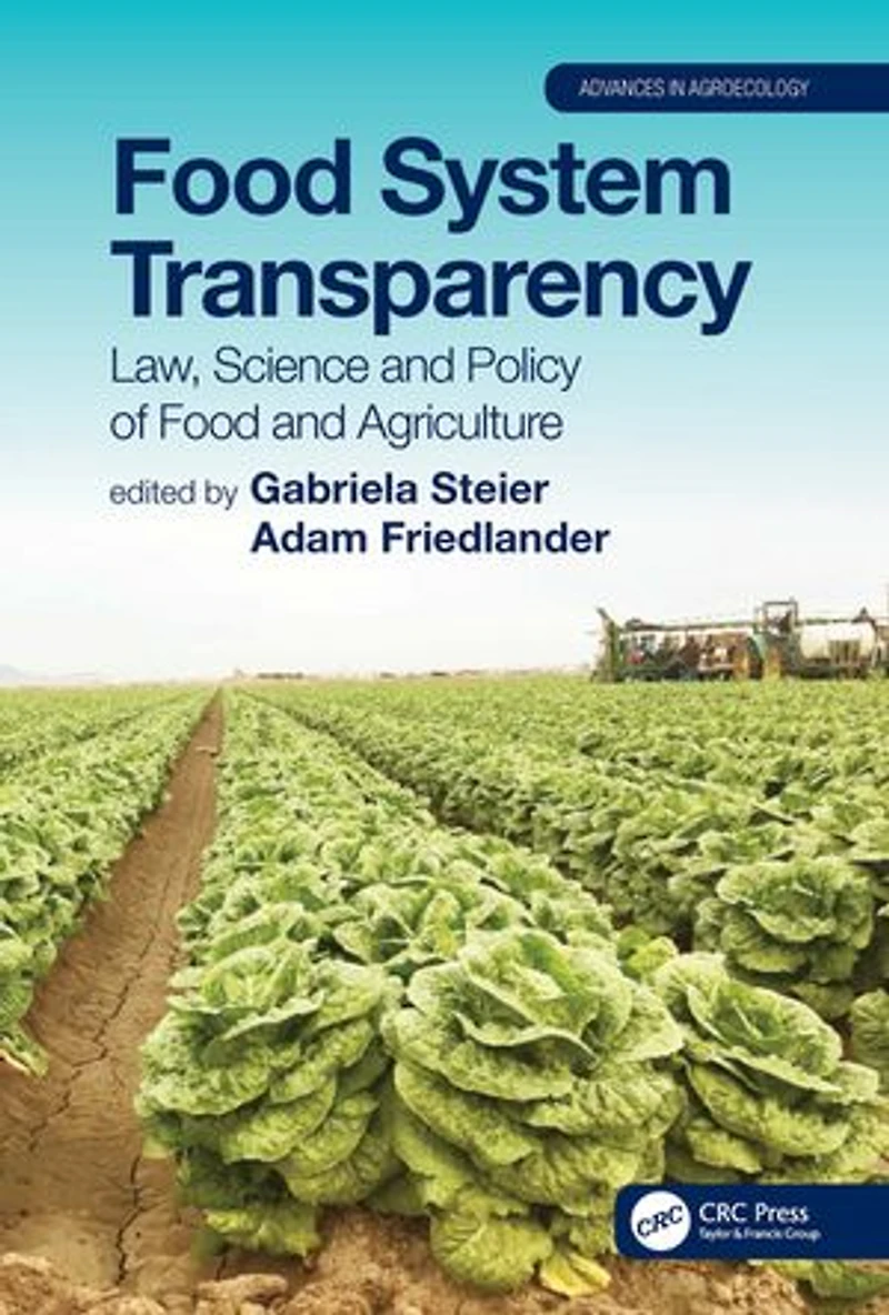 Food System Transparency: Law, Science And Policy Of Agriculture
