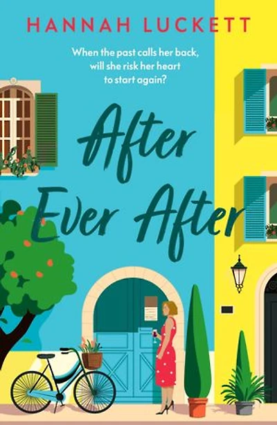 After Ever After: a Heartfelt Novel of Love, Loss, and Starting Over Small French Village