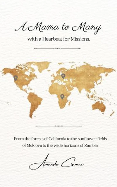 A Mama to Many: with a Heartbeat for Missions