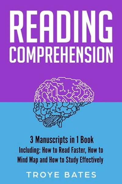 Reading Comprehension: 3-in-1 Guide to Master Speed Reading Techniques, Reading Strategies & Increase Reading Speed