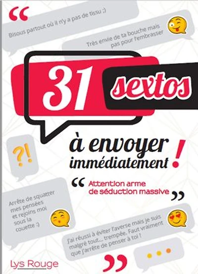 31 sextos à envoyer immédiatement: Attention arme de séduction massive