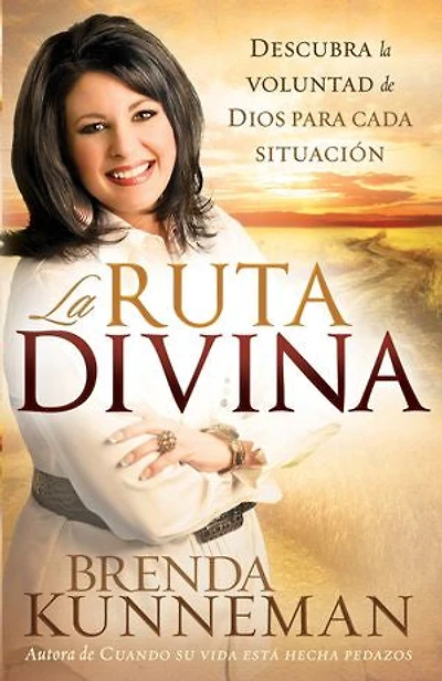 La Ruta Divina: Cómo encontrar la voluntad de Dios para cada situación