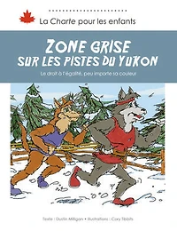 Zone grise sur les pistes du Yukon: Le droit à l’égalité, peu importe sa couleur