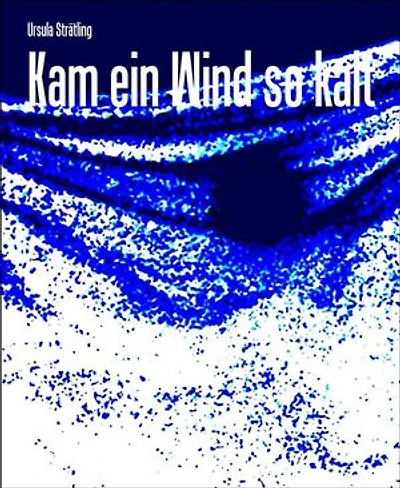 Kam ein Wind so kalt