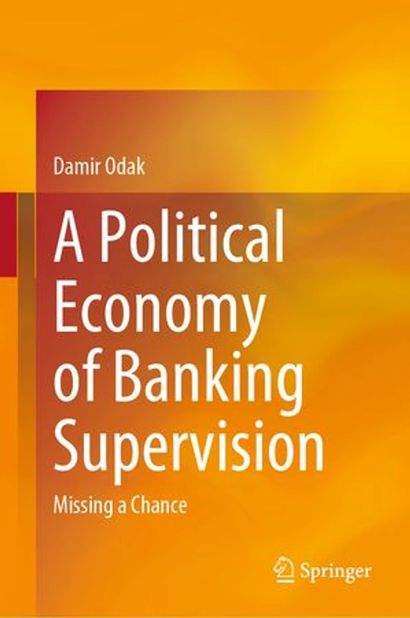a Political Economy of Banking Supervision: Missing Chance