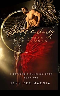 Awakening: The Queen of the Damned: Deveons & Anhelios, #1