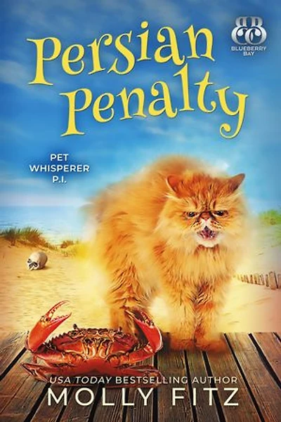 Persian Penalty: A Cozy Bed-and-Breakfast Mystery Full of Furry Trouble