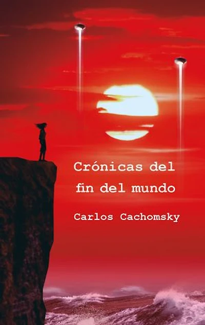 Crónicas del fin del mundo