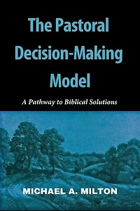 The Pastoral Decision-Making Model: The Chaplain Ministry, #2