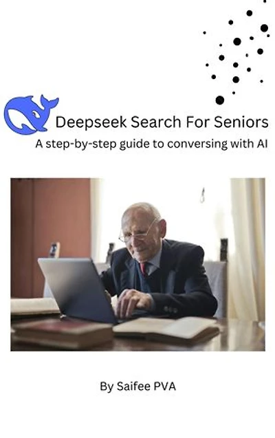 Deepseek Search For Seniors: A step-by-step guide to conversing with AI