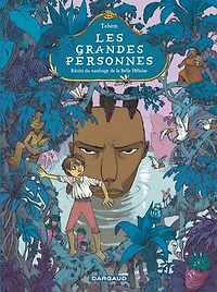 Les grandes personnes: récits du naufrage de la Belle Héloïse