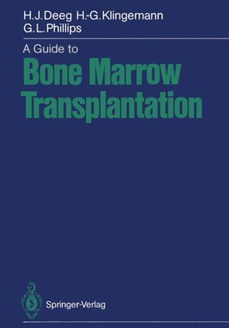 A Guide to Blood and Marrow Transplantation