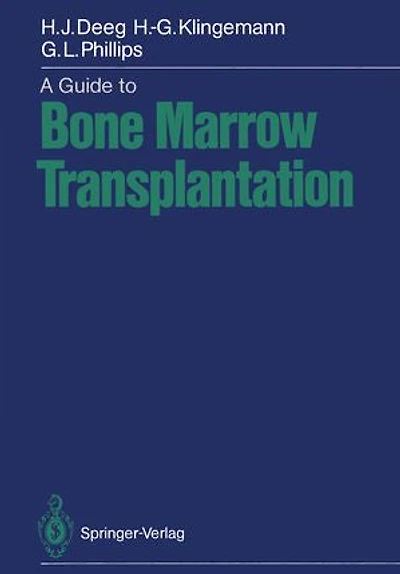 A Guide to Blood and Marrow Transplantation