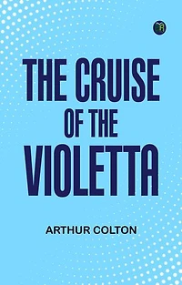 The Cruise of The Violetta