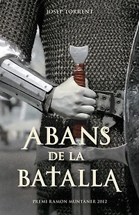 Abans de la batalla: Premi Ramon Muntaner 2012
