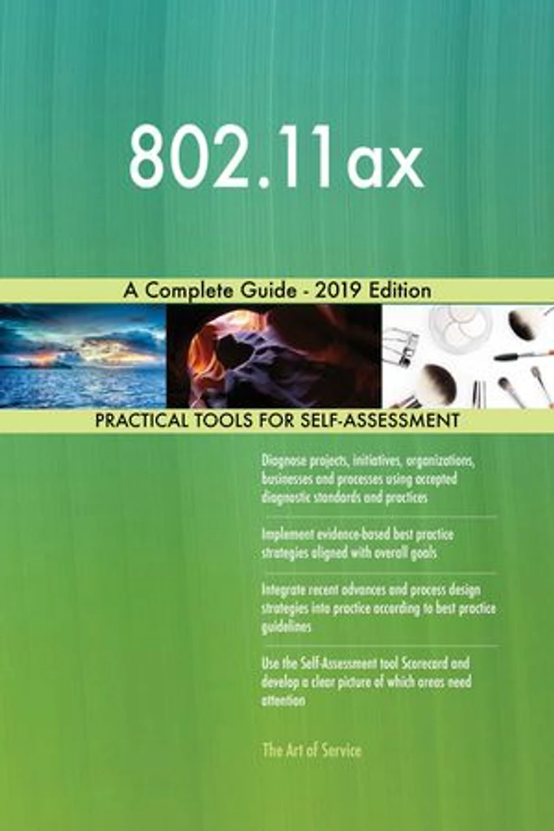 802.11ax A Complete Guide - 2019 Edition