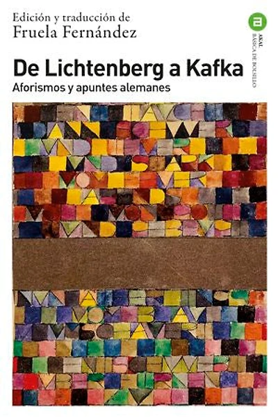 De Lichtenberg a Kafka: Aforismos y apuntes alemanes