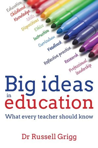 Big Ideas Education: What every teacher should know