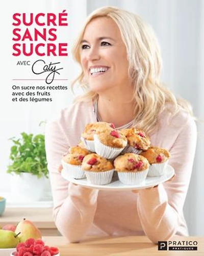 sucre sans sucre: On nos recettes avec des fruits et légumes