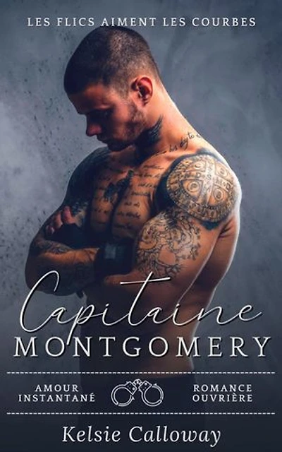 Capitaine Montgomery: Amour Instantané Romance Ouvrière