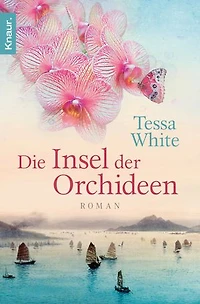 Die Insel der Orchideen: Roman