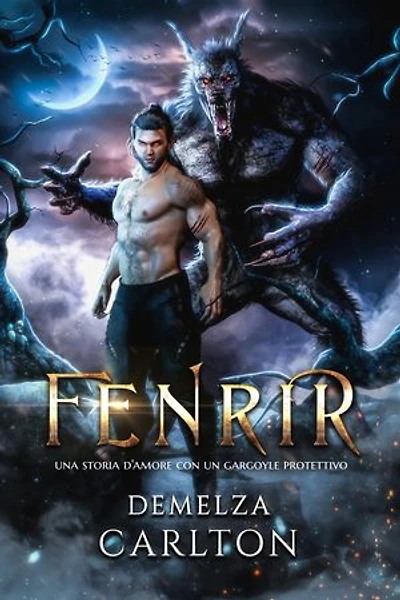 Fenrir: Una storia d'amore con un gargoyle protettivo